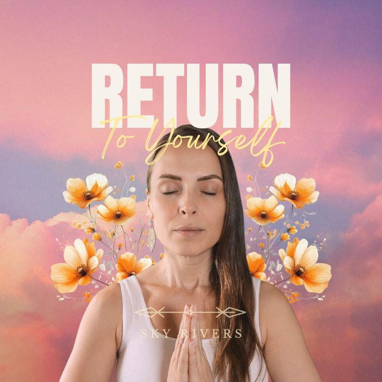 Return to Yourself